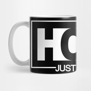 HODL - Just Hold It Mug